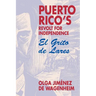 Puerto Rico's Revolt for Independence: El Grito de Lares