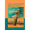 The Unfinished Revolution