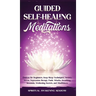 Guided Self-Healing Meditations: Chakras for Beginners, Deep Sleep Techniques, Anxiety, Stress, Depression therapy, Panic Attacks, Breathing, insomnia