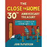The Close to Home 30th Anniversary Treasury