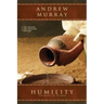 Humility: The Revised and Updated Edition