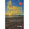 The Everyness of Miracle's