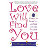 Love Will Find You: 9 Magnets to Bring You and Your Soulmate Together