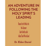 An Adventure in Following the Holy Spirit's Leading: Research Into the Words in the New Testament Used to Identify and/or Address Those Who Are Saved