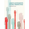 Labor Movements: Global Perspectives