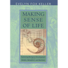 Making Sense of Life: Explaining Biological Development with Models, Metaphors, and Machines