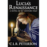 Lucia's Renaissance: A Novel of 16th-century Italy