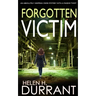 FORGOTTEN VICTIM an absolutely gripping crime mystery with a massive twist