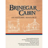 Brinegar Cabin, An Historic Resource
