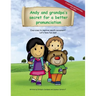Andy and grandpa´s secret for a better pronunciation: Exercises to improve mouth movement!