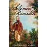 Solomon Ramsdell: A Novel of the Civil War Era