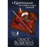 A Gentleman of Unreliable Honor