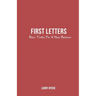 First Letters: Basic Truths For A New Believer
