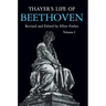 Thayer's Life of Beethoven, Part I