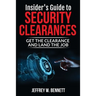 Insider's Guide to Security Clearances: Get the Clearance and Land the Job