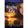 Keeping Kyla
