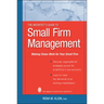 The Architect's Guide to Small Firm Management: Making Chaos Work for Your Small Firm