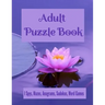 Adult Puzzle Book I Spys, Mazes, Anagrams, Sudokus, Word Games: Fun and Relaxing Brain Health Activity Puzzle Book