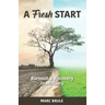 A Fresh Start: Burnout and Recovery in Ministry