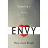 Envy: Exposing a Secret Sin