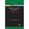 Experiential Learning and Outdoor Education: Traditions of Practice and Philosophical Perspectives
