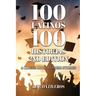 100 Latinos 100 Historias 2nd Edition: A Closer Look to Their Stories