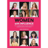 Women With Influence: How 12 leading female corporate consultants created the practice of their dreams