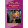 Hayes vs Mulbah Debate, Oneness vs Trinity: Modalism vs Tritheism