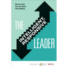 The Intelligent, Responsive Leader