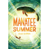 Manatee Summer