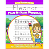 Eleanor Letter Tracing for Kids Trace my Name Workbook: Tracing Books for Kids ages 3 - 5 Pre-K & Kindergarten Practice Workbook