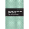 Further Chronicles of Avonlea