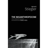 The Neganthropocene