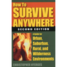 How to Survive Anywhere