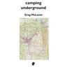 camping underground