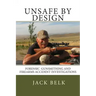 unSafe by Design?: Forensic Firearms Investigations