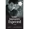 Some Impropriety Expected
