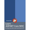 Learn ASP.NET Core - MVC and DI with .NET Core 1.1 using Visual Studio 2017