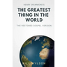 The Greatest Thing in the World: The Restored Gospel Version
