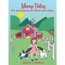 Sheep Tales: The Adventures of Tobey and Chloe
