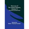 The Lives of the Twelve Caesars, Volume 13: Grammarians and Rhetoricians