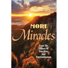 More Miracles