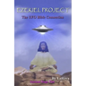 Ezekiel Project: The UFO Bible Connection
