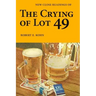 New Close Readings of The Crying of Lot 49