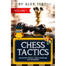 Chess Tactics: 180 Instructional Chess Problems for Beginners