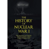 The History of Nuclear War I: How Hiroshima and Nagasaki Were Devastated by Nuclear Weapons in August 1945.