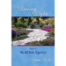 Loving Light Book 17, We All Walk Together