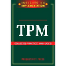 Tpm: Collected Practices and Cases