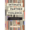 Intimate Partner Violence: Clinical Interventions with Partners and Their Children