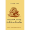 Modern Cookery for Private Families